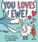 You Loves Ewe!