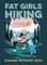 Fat Girls Hiking