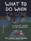 What to Do When I'm Gone