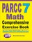 PARCC 7 Math Comprehensive Exercise Book