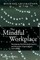 The Mindful Workplace