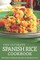 The Ultimate Spanish Rice Cookbook