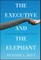 The Executive and the Elephant