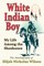 White Indian Boy