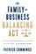 The Family-Business Balancing Act