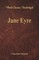 Jane Eyre (World Classics, Unabridged)