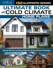 Ultimate Book of Cold Climate Home Plans
