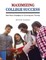 Maximizing College Success