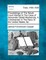 Proceedings of the Naval Court Martial in the Case of Alexander Slidell MacKenzie, a Commander in the Navy of the United States, &C.