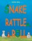 Snake Rattle and Roll