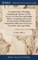 A Compleat Body of Distilling, Explaining the Mysteries of That Science, in a Most Easy and Familiar Manner; Containing an Exact and Accurate Method of Making all the Compound Cordial-waters now in use, ... In two Parts. By George Smith,