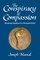 The Conspiracy of Compassion