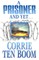 A Prisoner and Yet
