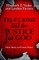 True Crime and the Justice of God: Ethics, Media, and Forensic Science