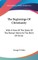 The Beginnings Of Christianity