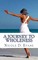 A Journey To Wholeness