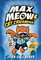 Max Meow 1: Cat Crusader