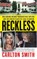 Reckless