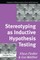 Stereotyping as Inductive Hypothesis Testing