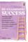 Re-Examining Success