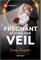 Pregnant Behind the Veil