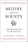Mutiny and Its Bounty