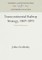 Transcontinental Railway Strategy, 1869-1893