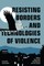 Technologies of Violence