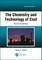 The Chemistry and Technology of Coal