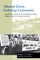 Altered Lives, Enduring Community