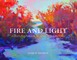 Fire and Light