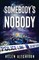 Somebody's Nobody