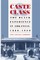 Caste and Class