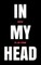 In My Head