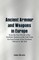 Ancient Armour and Weapons in Europe