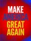 Make America Great Again