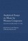 Analytical Essays on Music by Women Composers: Secular & Sacred Music to 1900