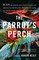 The Parrot's Perch