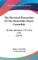 The Electrical Researches Of The Honorable Henry Cavendish