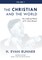 The Collected Works of H. Evan Runner, Vol. 1
