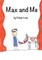 Max and Me