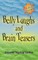 Belly Laughs and Brain Teasers