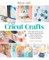 Easy Cricut(r) Crafts