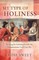 My Type of Holiness