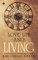 Love, Life and Living
