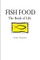 Fish Food - The Book of Life