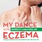 My Dance with Eczema