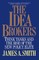 The Idea Brokers