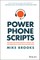 Power Phone Scripts