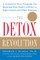 The Detox Revolution